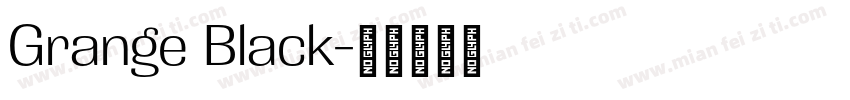Grange Black字体转换